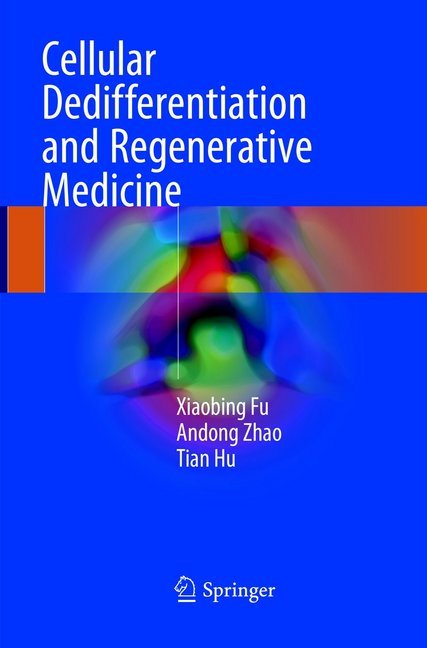 Cellular Dedifferentiation and Regenerative Medicine