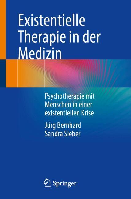 Existentielle Therapie in der Medizin