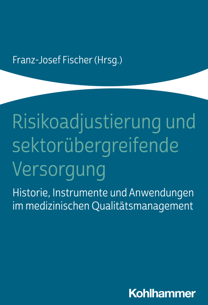 Risikoadjustierung und individualisierte Medizin