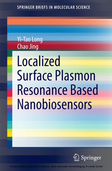 Localized Surface Plasmon Resonance Based Nanobiosensors