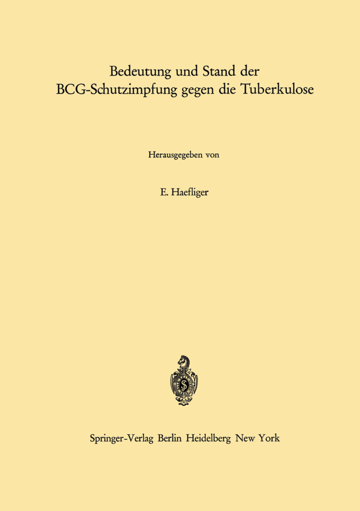 Bedeutung und Stand der BCG-Schutzimpfung gegen die Tuberkulose