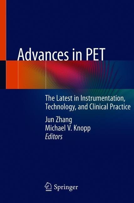 Advances in PET