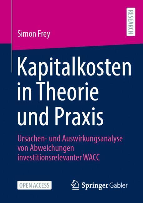 Kapitalkosten in Theorie und Praxis