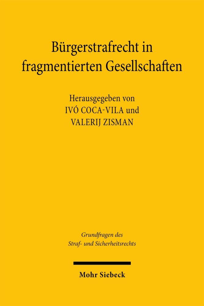 Bürgerstrafrecht in fragmentierten Gesellschaften