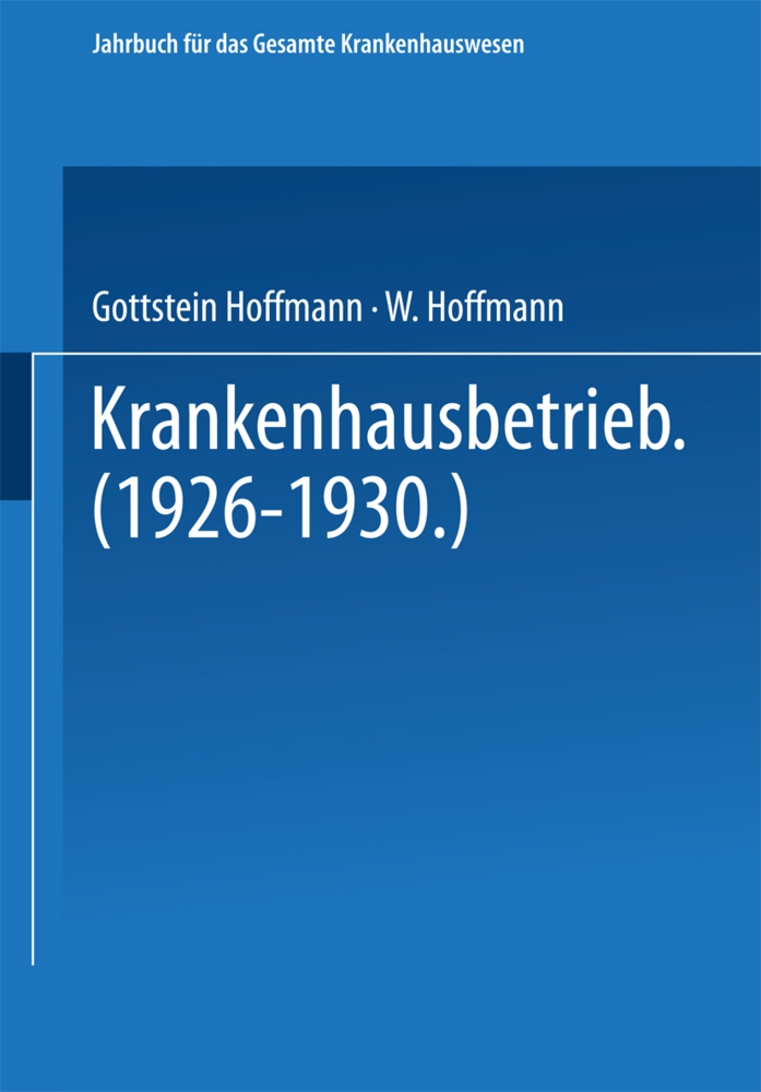 Krankenhausbetrieb (1926-1930)