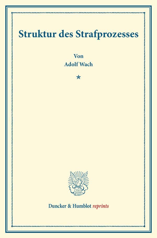 Struktur des Strafprozesses.