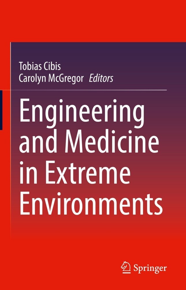 Engineering and Medicine in Extreme Environments