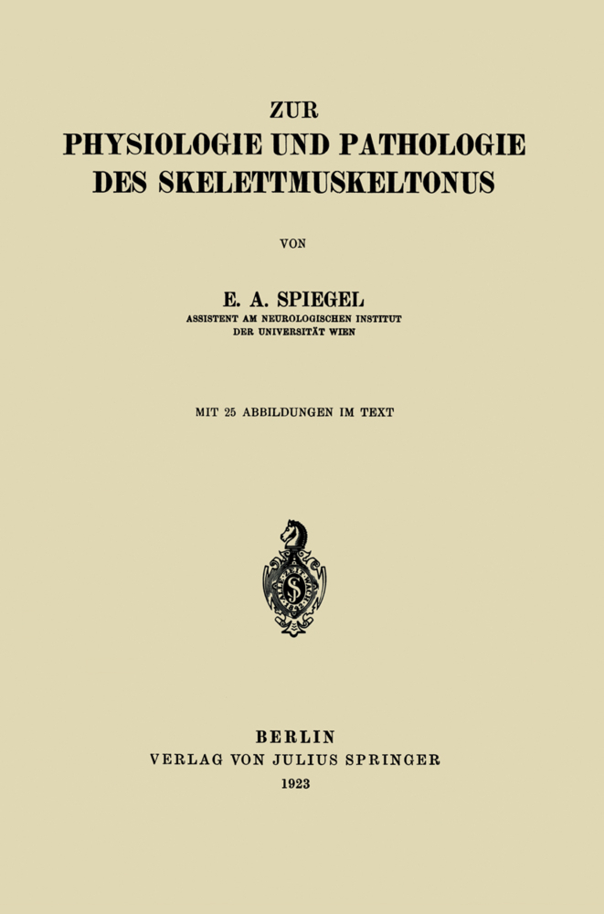 Zur Physiologie und Pathologie des Skelettmuskeltonus