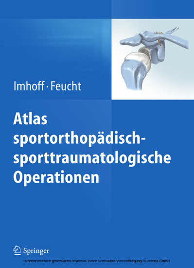 Atlas sportorthopädisch-sporttraumatologische Operationen