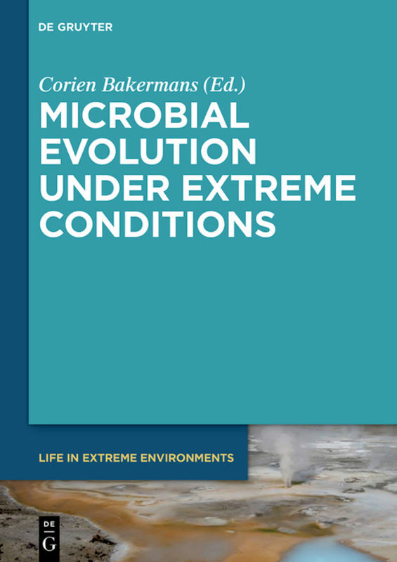 Microbial Evolution under Extreme Conditions