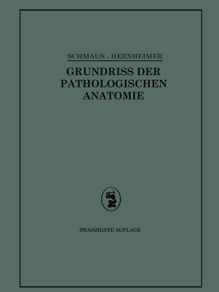 Grundriss der Pathologischen Anatomie