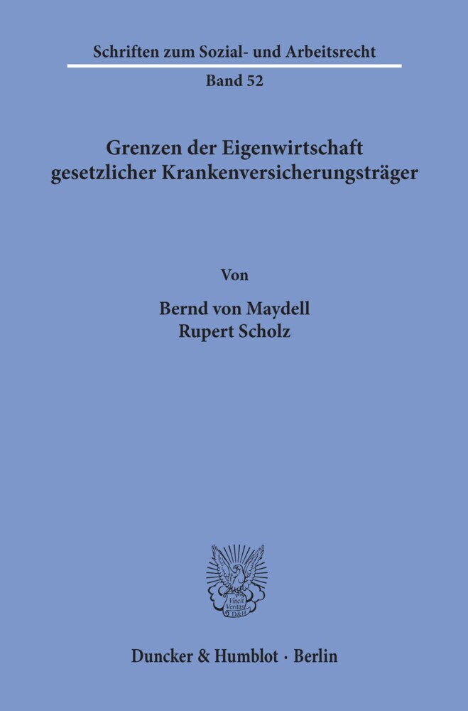 Grenzen der Eigenwirtschaft gesetzlicher Krankenversicherungsträger.