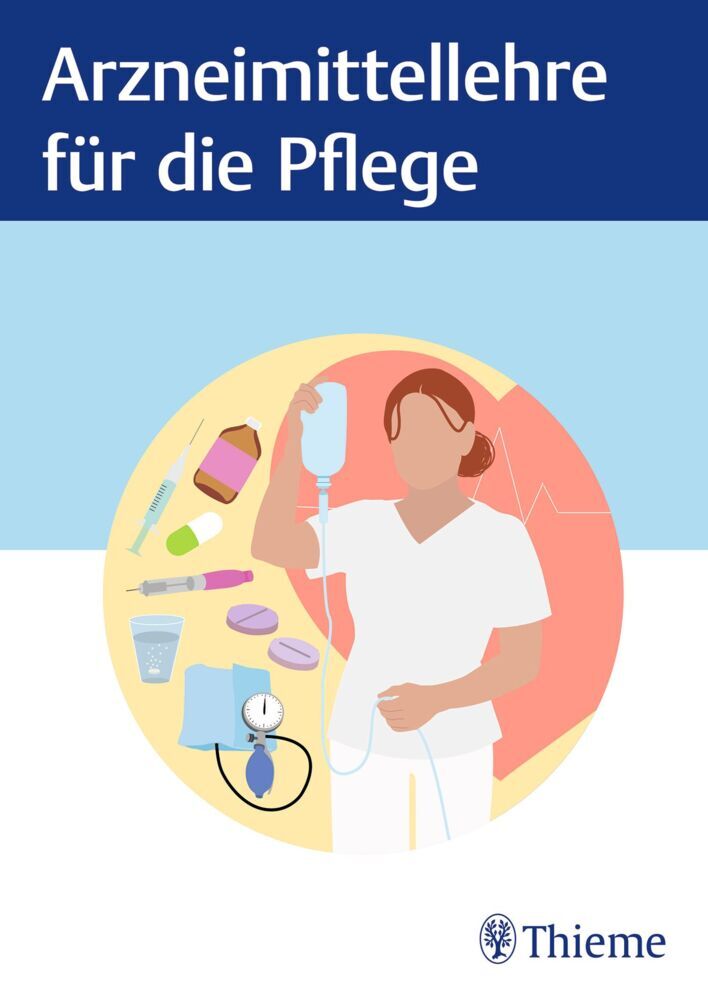 Arzneimittellehre für die Pflege
