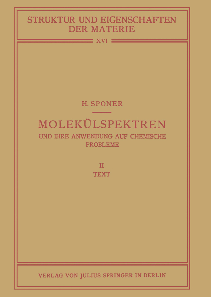 Molekülspektren und Ihre Anwendung auf Chemische Probleme