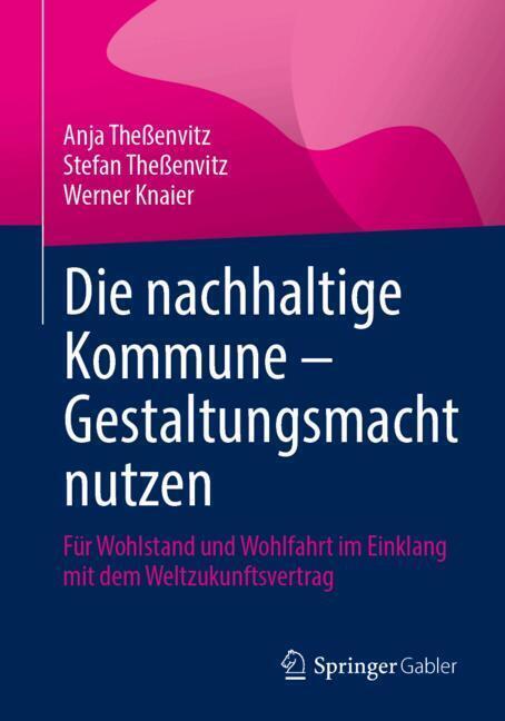 Die nachhaltige Kommune - Gestaltungsmacht nutzen