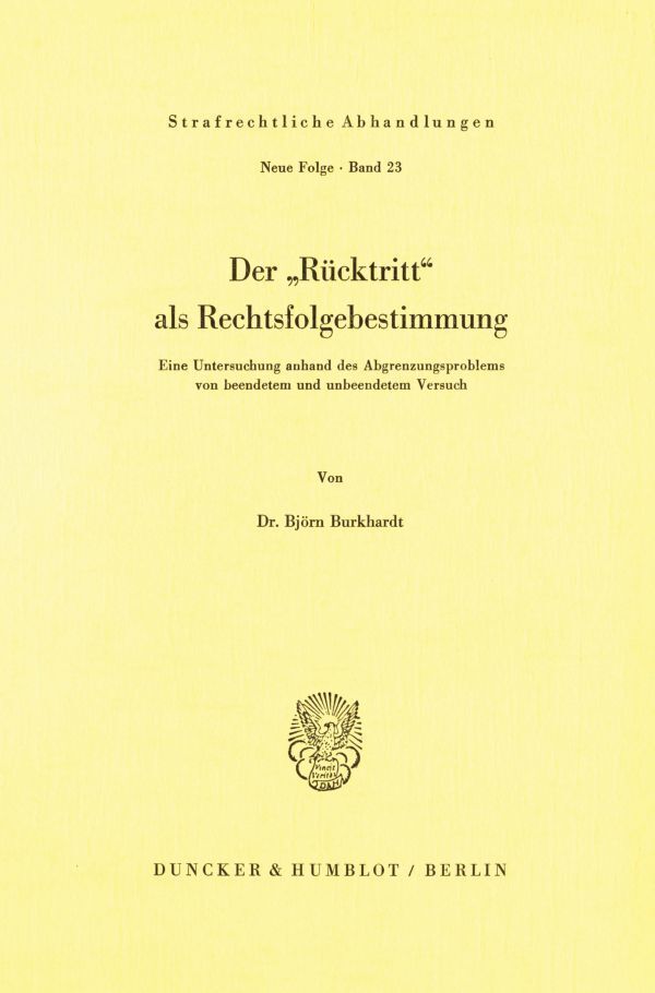 Der Rücktritt als Rechtsfolgebestimmung.