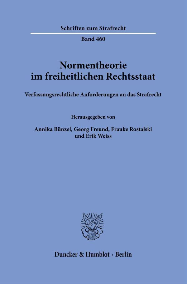 Normentheorie im freiheitlichen Rechtsstaat