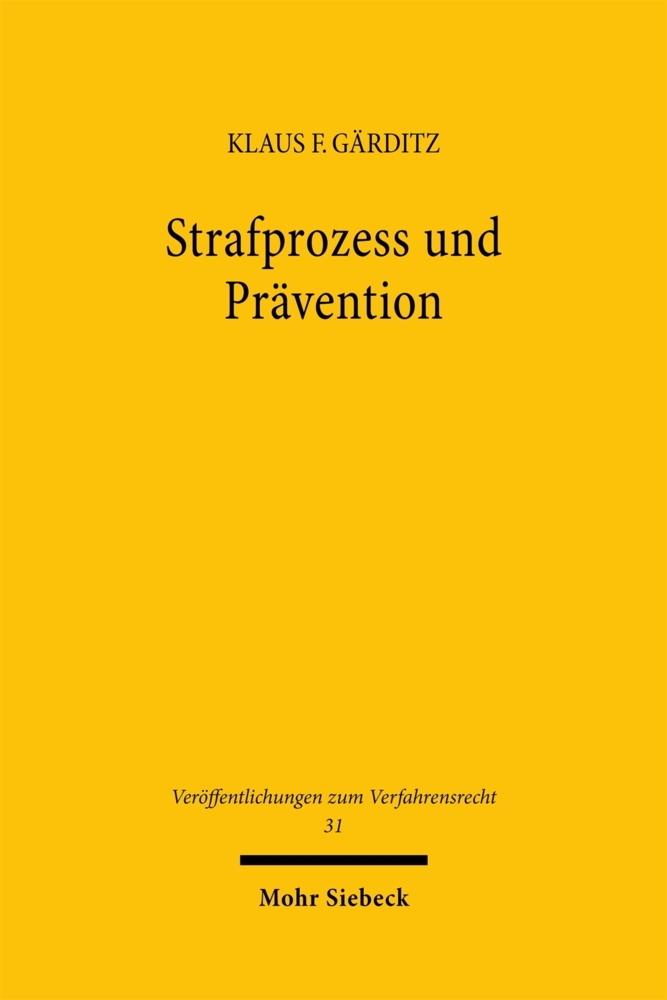 Strafprozess und Prävention