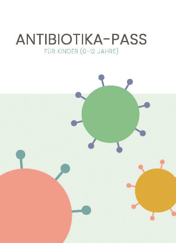 Antibiotika-Pass für Kinder (0 - 12 Jahre)