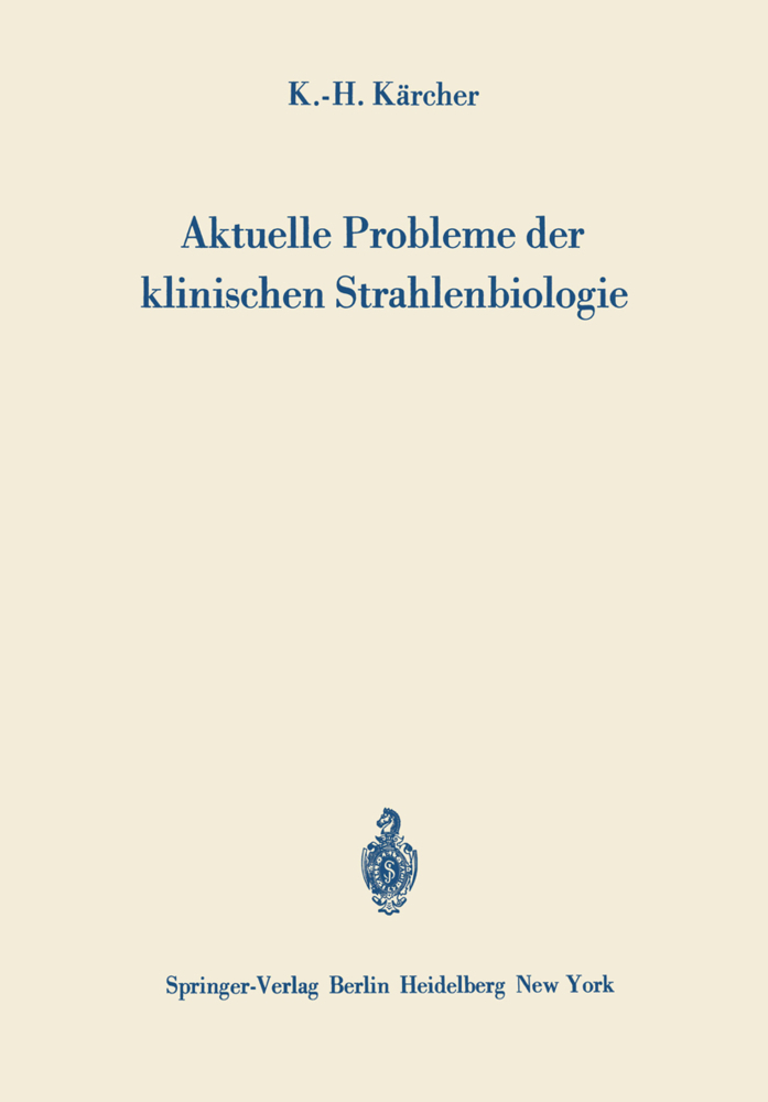 Aktuelle Probleme der klinischen Strahlenbiologie