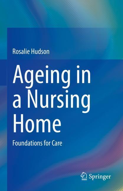 Ageing in a Nursing Home