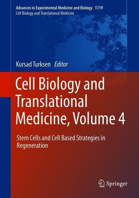 Cell Biology and Translational Medicine, Volume 4