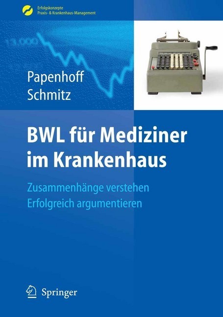 BWL für Mediziner im Krankenhaus