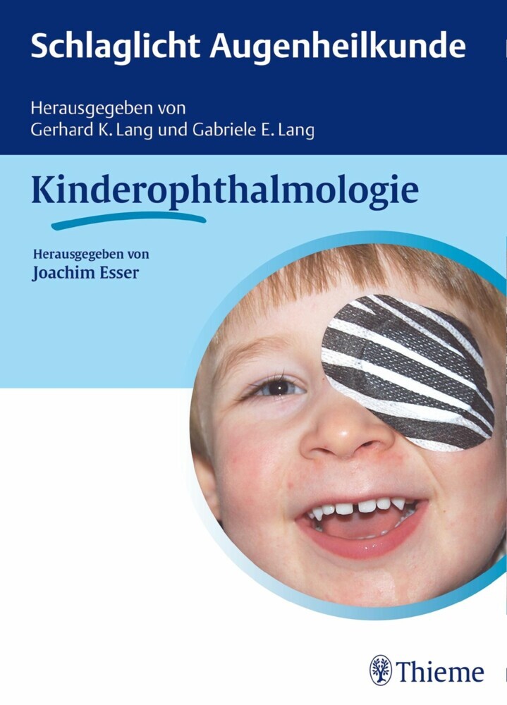 Schlaglicht Augenheilkunde: Kinderophthalmologie