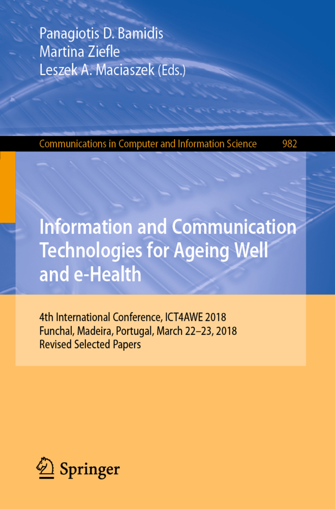 Information and Communication Technologies for Ageing Well and e-Health