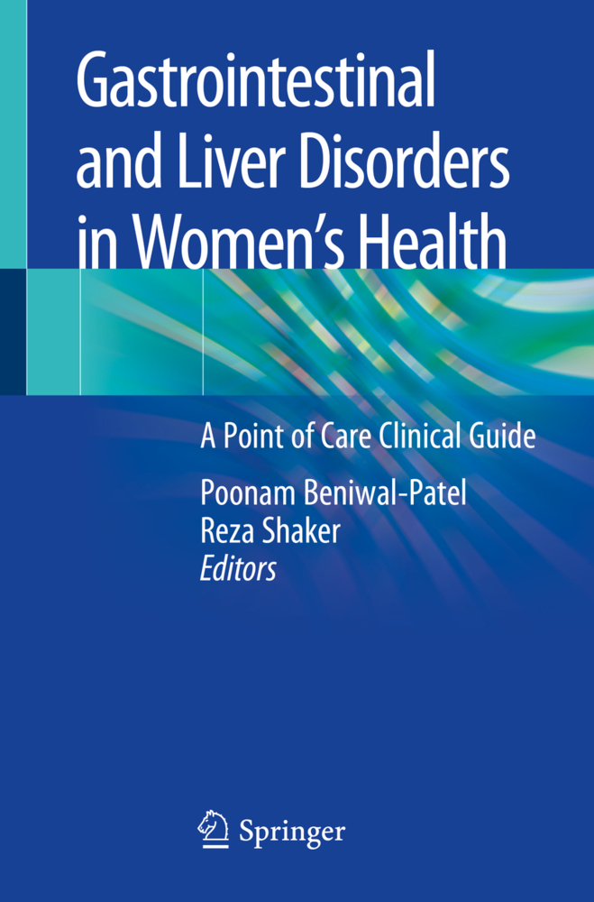 Gastrointestinal and Liver Disorders in Women's Health Gastrointestinal and Liver Disorders in Women's Health