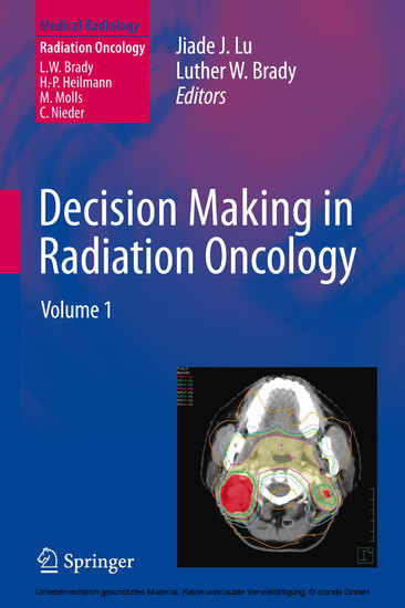 Decision Making in Radiation Oncology. Vol.1