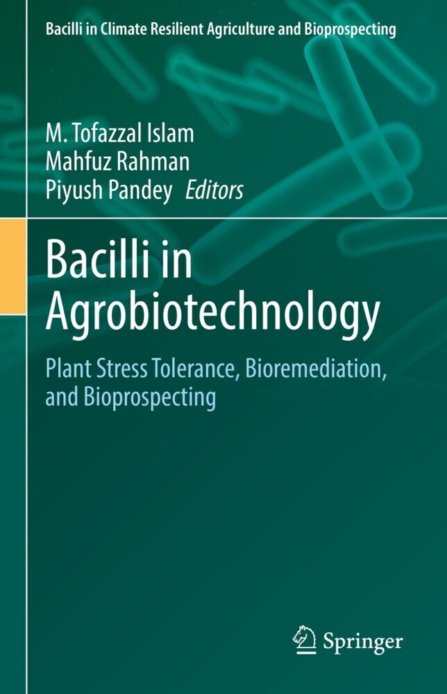 Bacilli in Agrobiotechnology