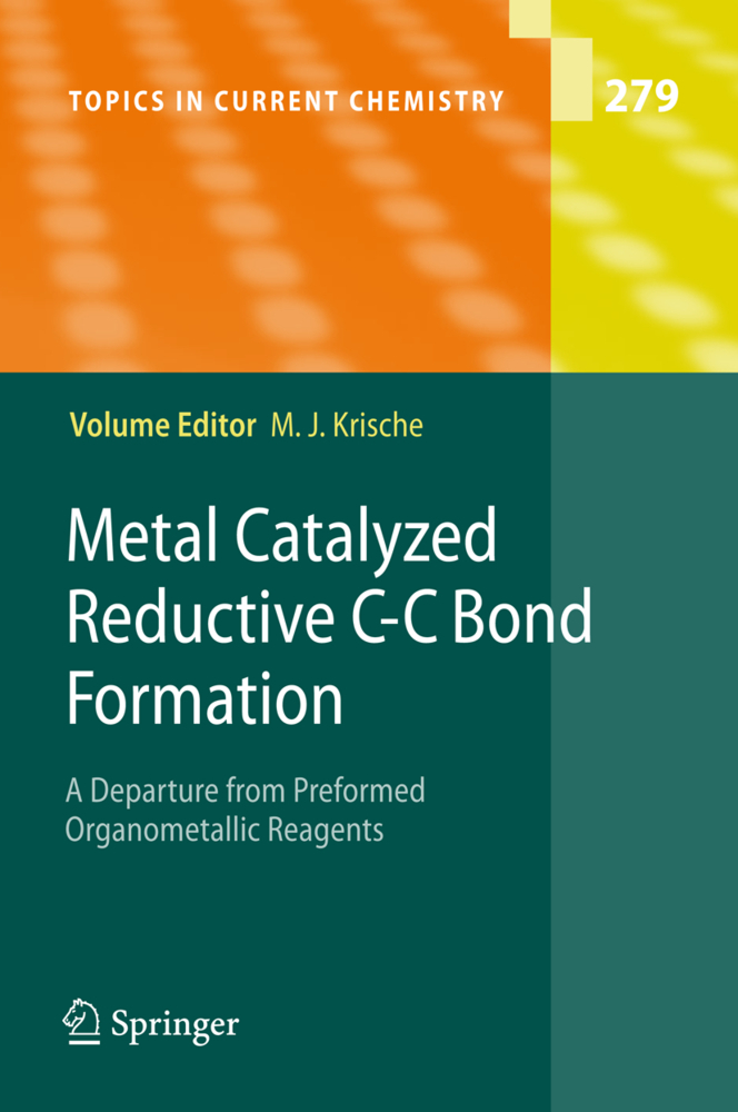 Metal Catalyzed Reductive C-C Bond Formation