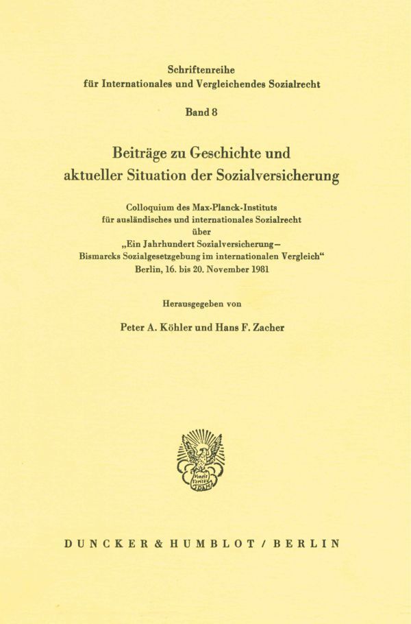 Beiträge zu Geschichte und aktueller Situation der Sozialversicherung.