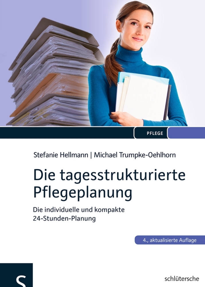 Die tagesstrukturierte Pflegeplanung