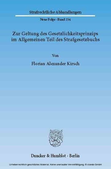 Zur Geltung des Gesetzlichkeitsprinzips im Allgemeinen Teil des Strafgesetzbuchs.