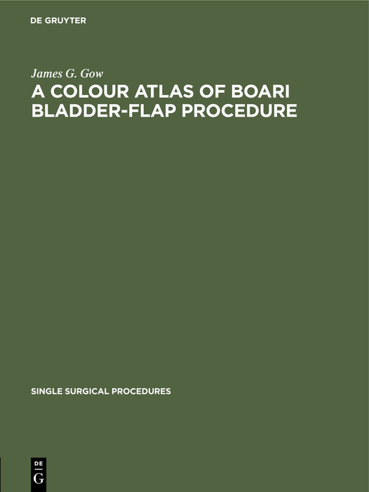 A Colour Atlas of Boari Bladder-Flap Procedure