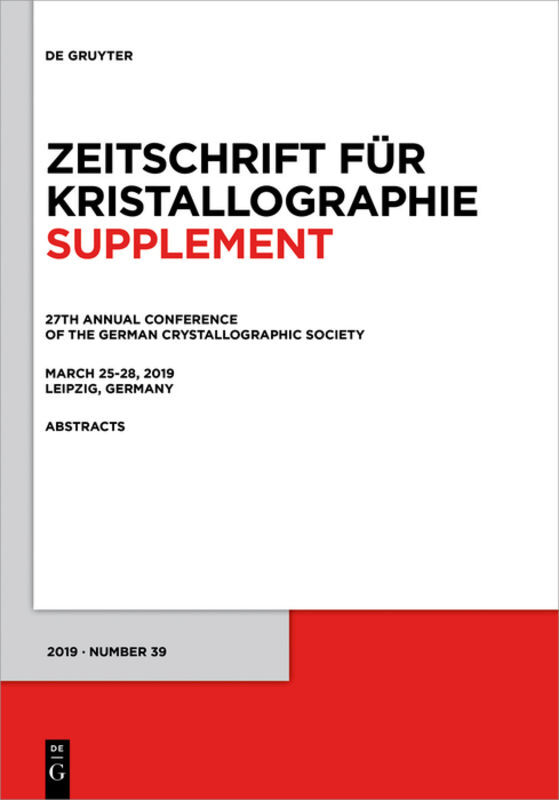 27th Annual Conference of the German Crystallographic Society, March 25-28, 2019, Leipzig, Germany