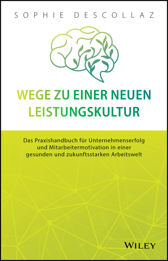 Wege zu einer neuen Leistungskultur