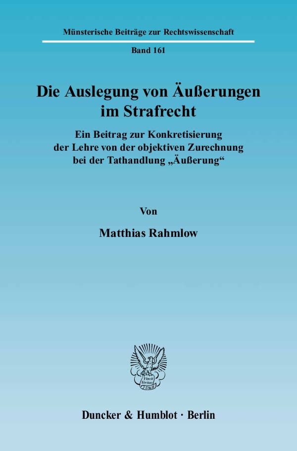 Die Auslegung von Äußerungen im Strafrecht.