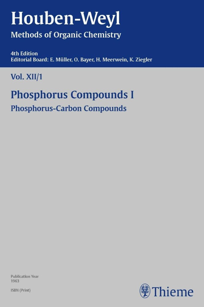 Houben-Weyl Methods of Organic Chemistry Vol. XII/1, 4th Edition
