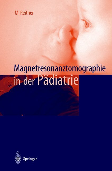 Magnetresonanztomographie in der Pädiatrie