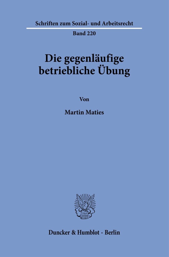 Die gegenläufige betriebliche Übung.