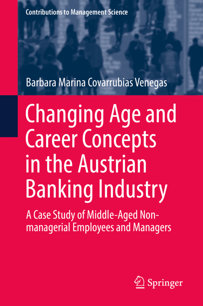 Changing Age and Career Concepts in the Austrian Banking Industry