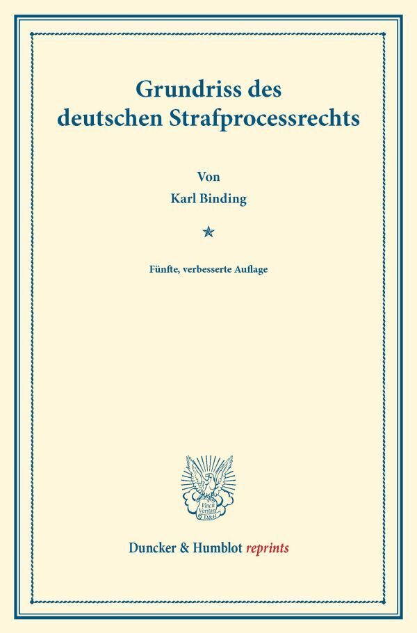 Grundriss des deutschen Strafprocessrechts