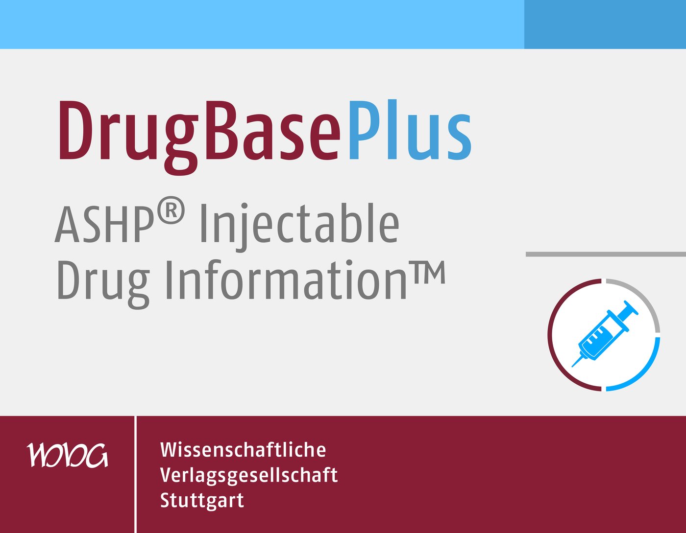 ASHP® Injectable Drug Information™