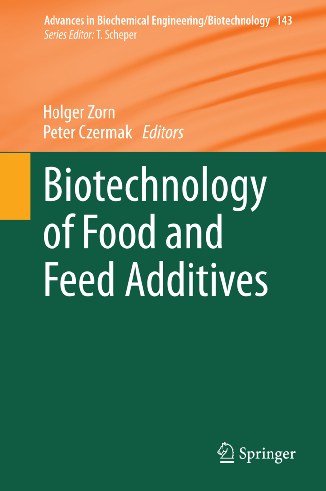 Biotechnology of Food and Feed Additives