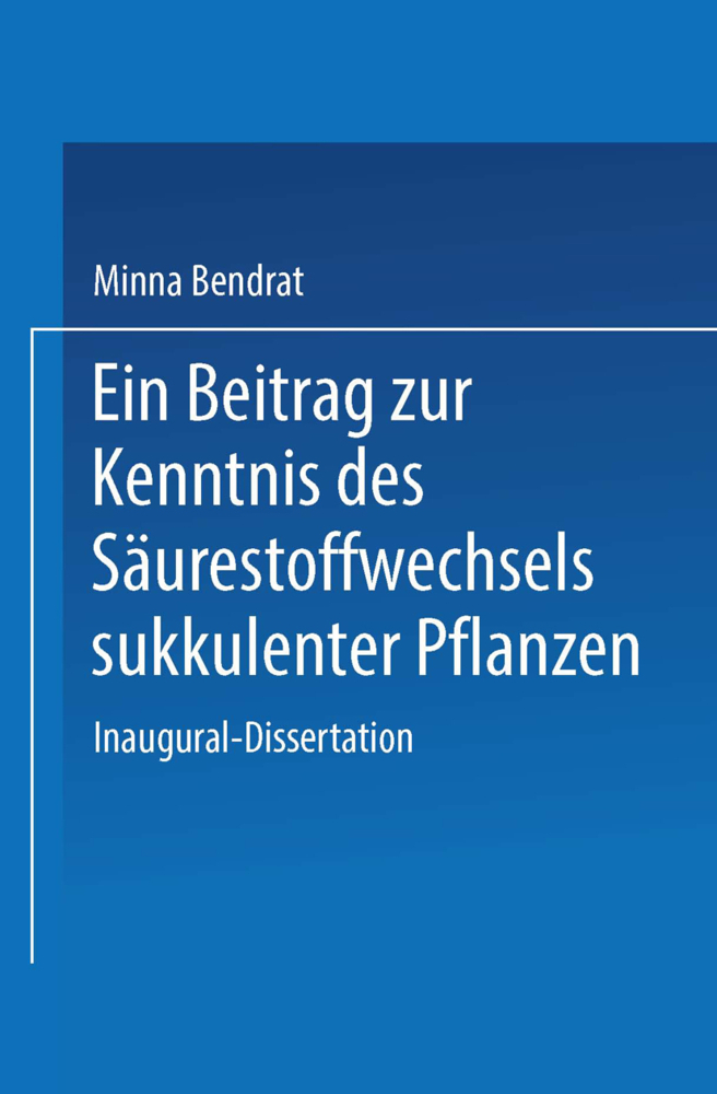 Ein Beitrag zur Kenntnis des Säurestoffwechsels sukkulenter Pflanzen