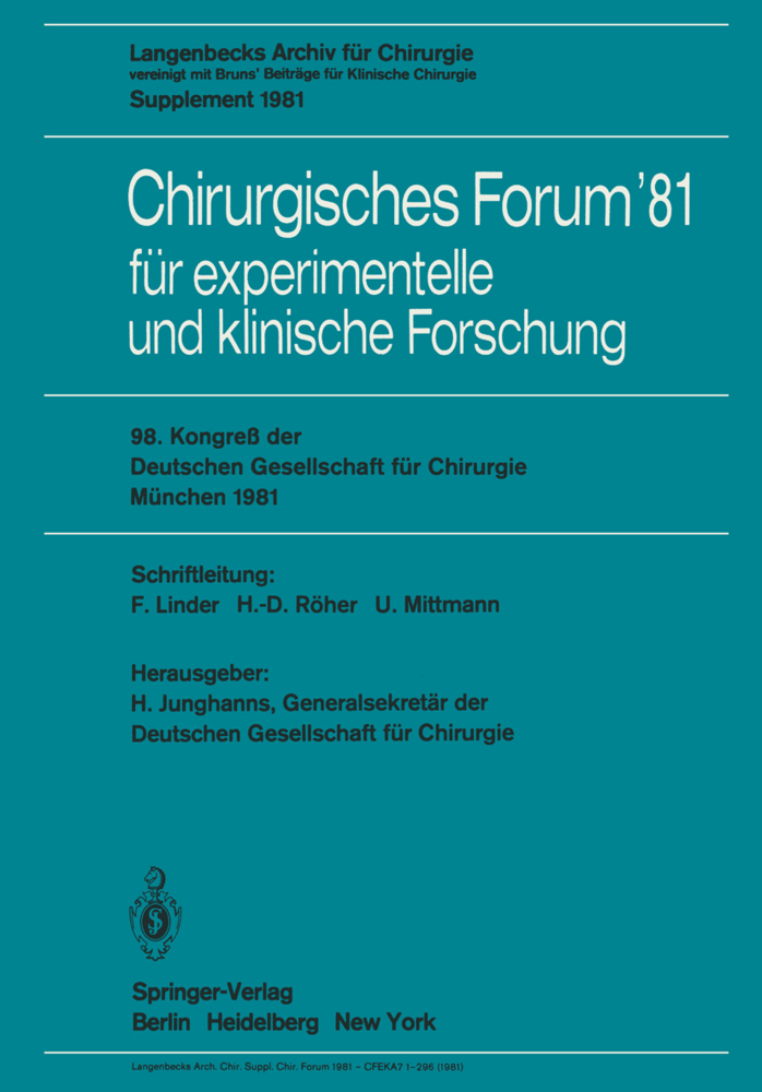 Chirurgisches Forum '81 für experimentelle und klinische Forschung
