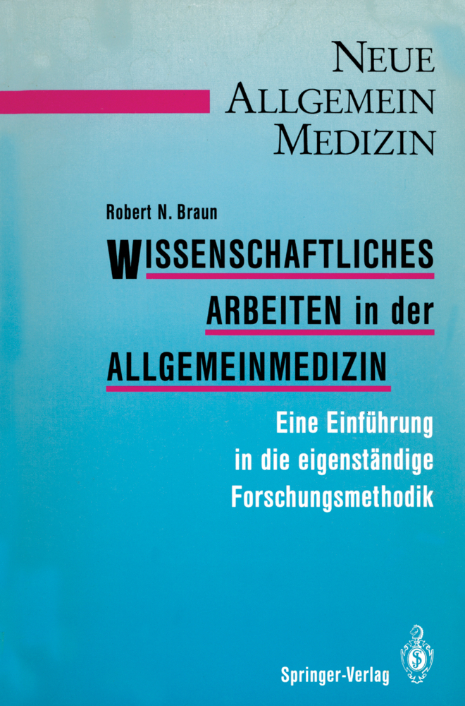 Wissenschaftliches Arbeiten in der Allgemeinmedizin